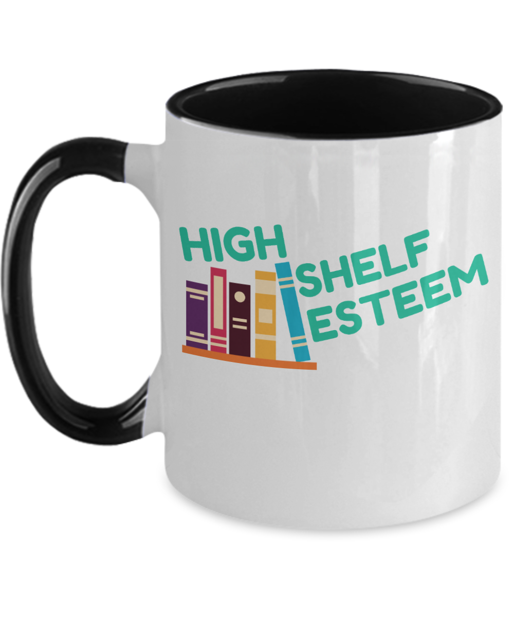 Librarian Gifts High Shelf Esteem Birthday Christmas Gift Idea For Men Women Two Tone Coffee Mug 11oz