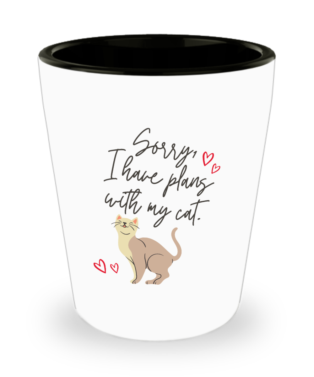 Cat Lovers Gifts I Have Plans With My Cat Birthday Christmas Gift Idea For Men Women Shot Glass