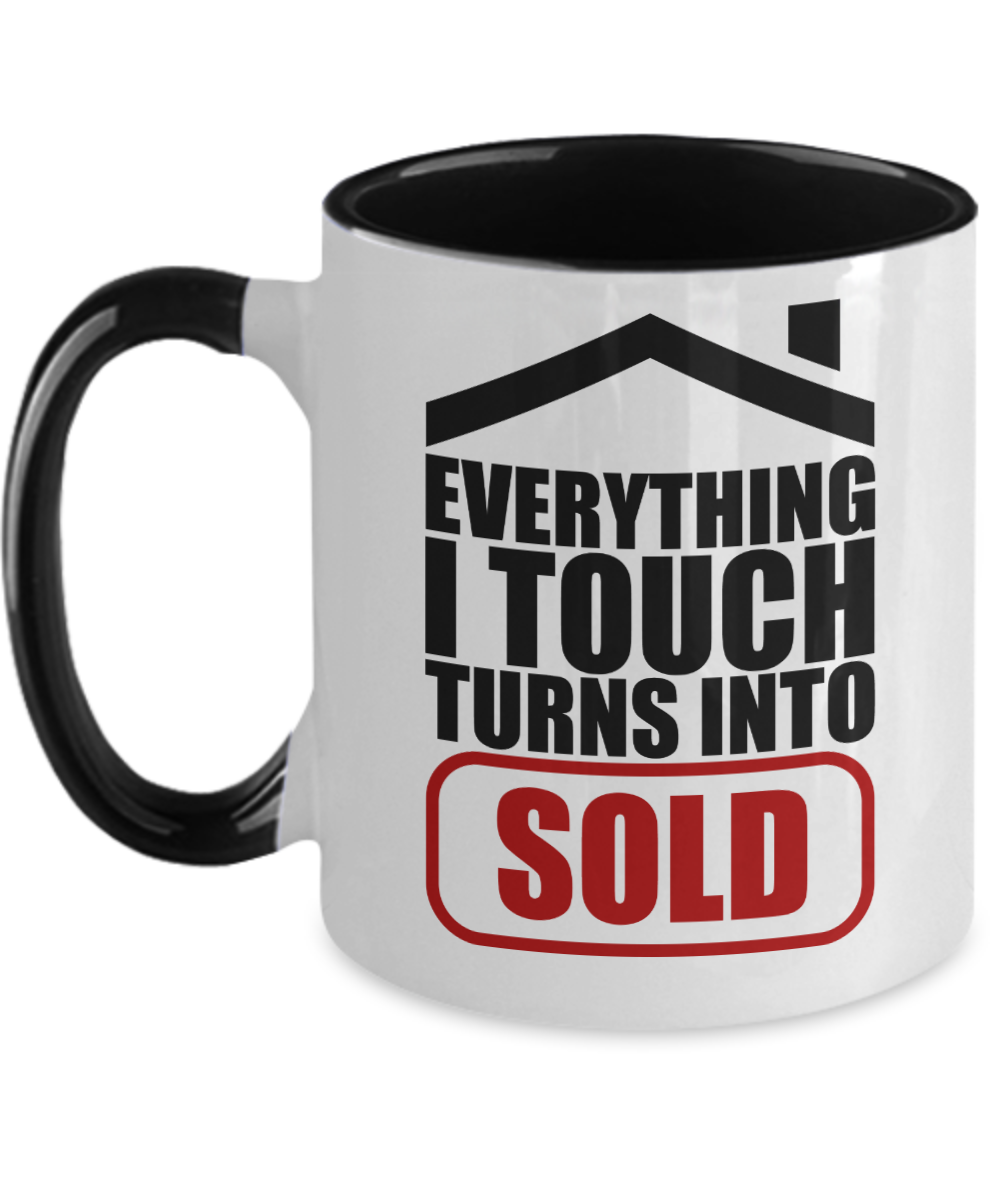 Realtor Gifts Everything I Touch Birthday Christmas Gift Idea Two Tone Coffee Mug 11oz