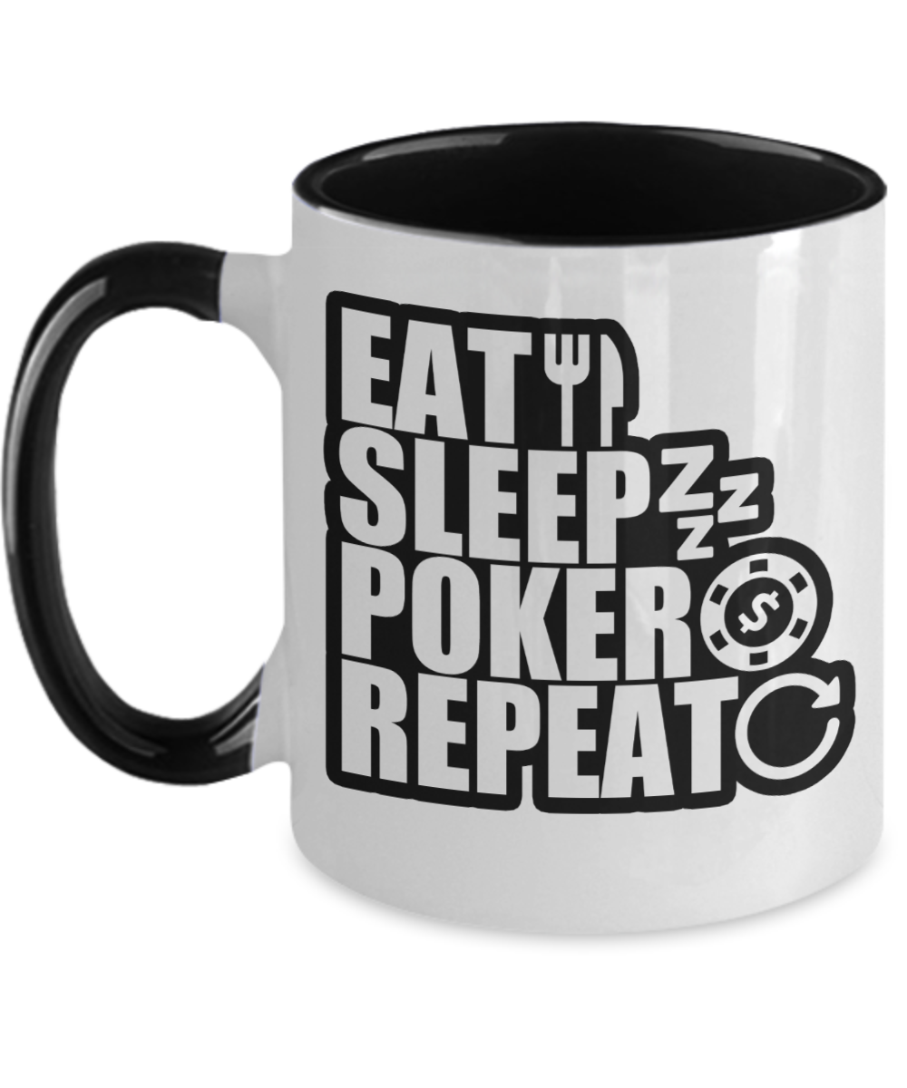 Poker Gifts Eat Sleep Poker Repeat Birthday Christmas Gift Idea For Men Women Two Tone Coffee Mug 11oz