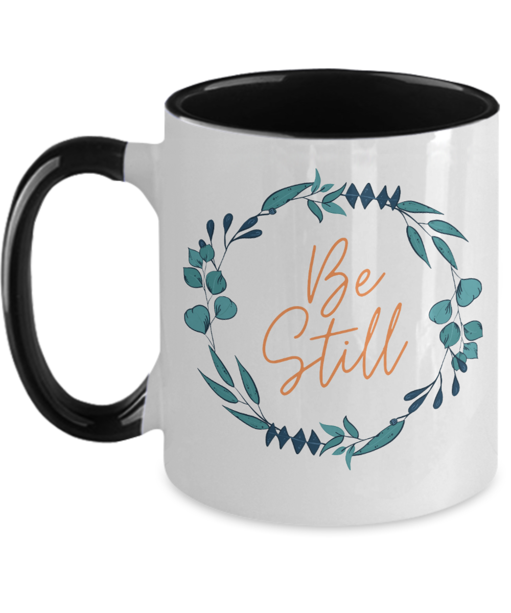 Yoga Gifts Be Still Birthday Christmas Gift Idea For Men Women Two Tone Coffee Mug 11oz