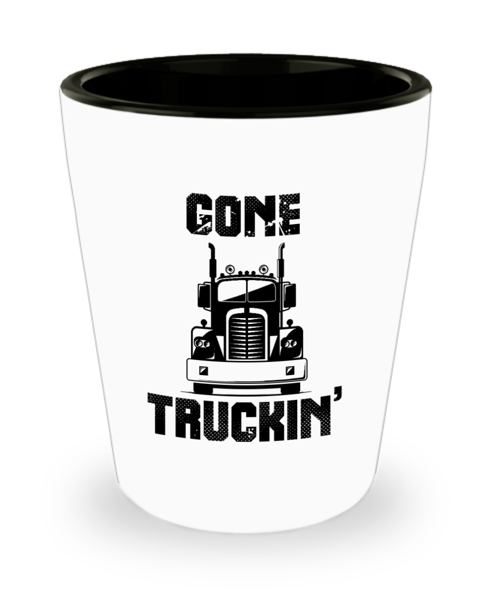 Trucker Gifts Gone Truckin Birthday Christmas Gift Idea For Men Women Shot Glass