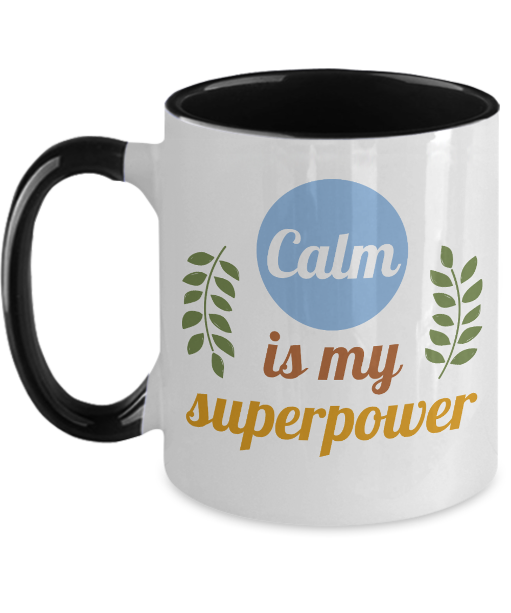 Yoga Gifts Calm Is My Superpower Birthday Christmas Gift Idea Two Tone Coffee Mug 11oz