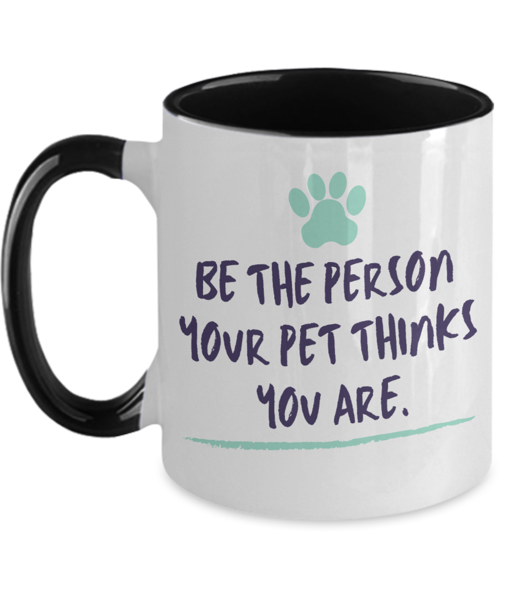 Cat Lovers Gifts Be The Person Birthday Christmas Gift Idea Two Tone Coffee Mug 11oz