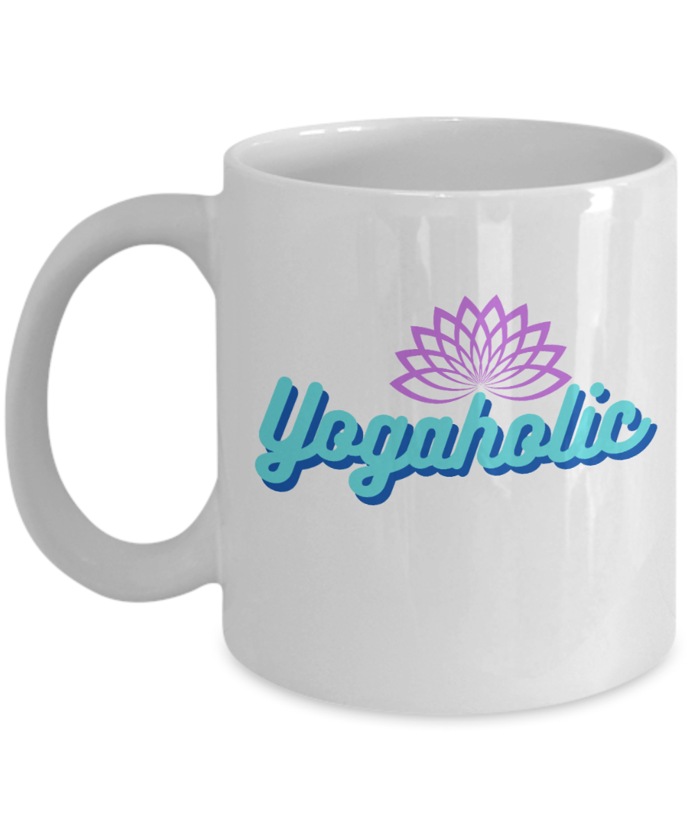 Yoga Gifts Coffee Mug Yogaholic Birthday Christmas Gift Idea For Men Women 11 oz or 15 oz