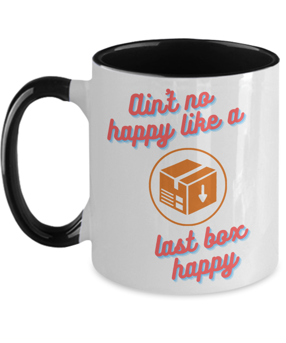 Postal Worker Gifts Aint No Happy Birthday Christmas Gift Idea Two Tone Coffee Mug 11oz