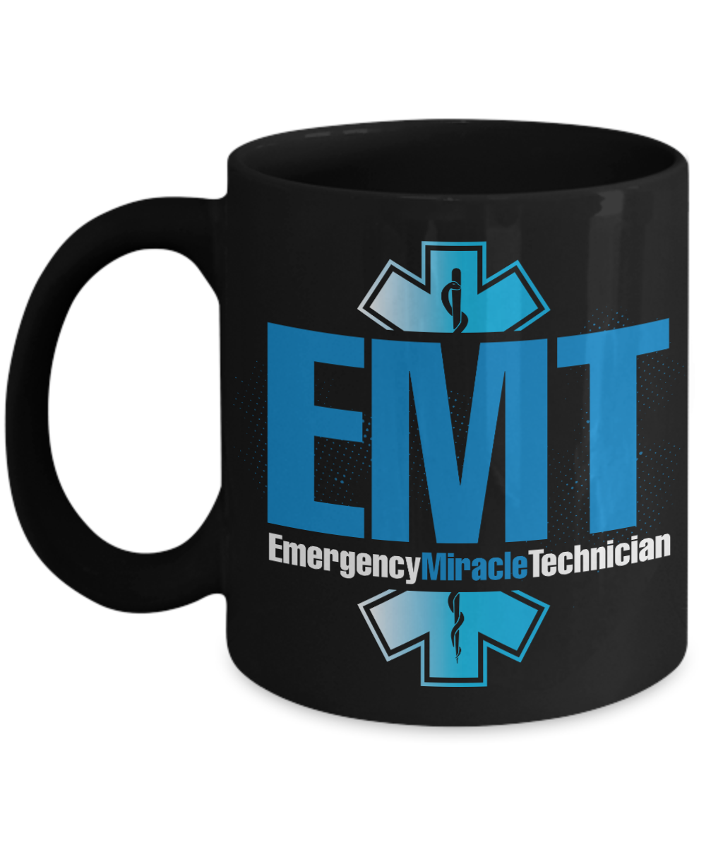 Emt Gifts Coffee Mug Emergency Miracle Technician Birthday Christmas Gift Idea For 11 oz or 15 oz Black