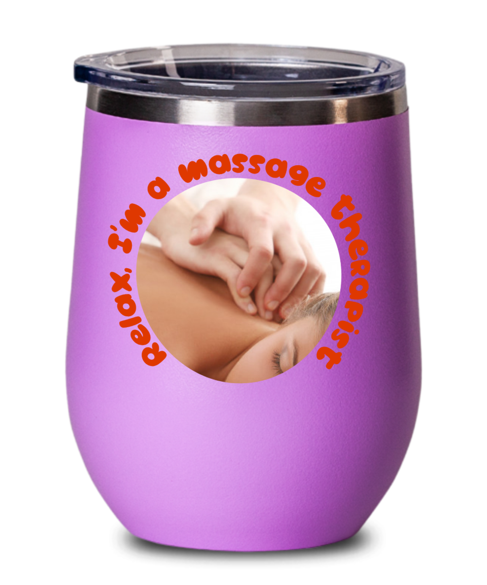 Massage Gifts Relax Im A Massage Therapist Birthday Christmas Gift Idea Wine Glass