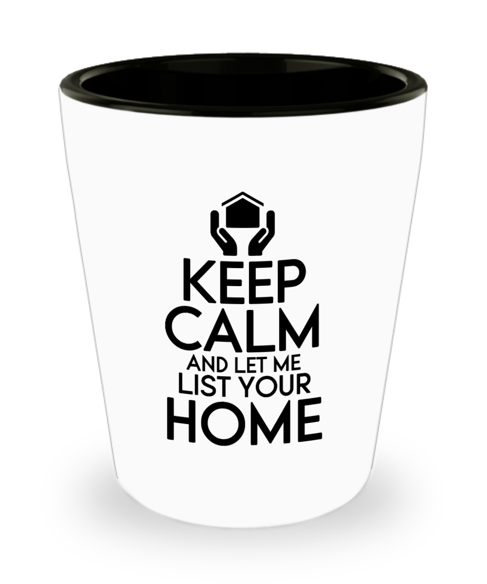 Realtor Gifts Let Me List Your Home Birthday Christmas Gift Idea For Men Women Shot Glass