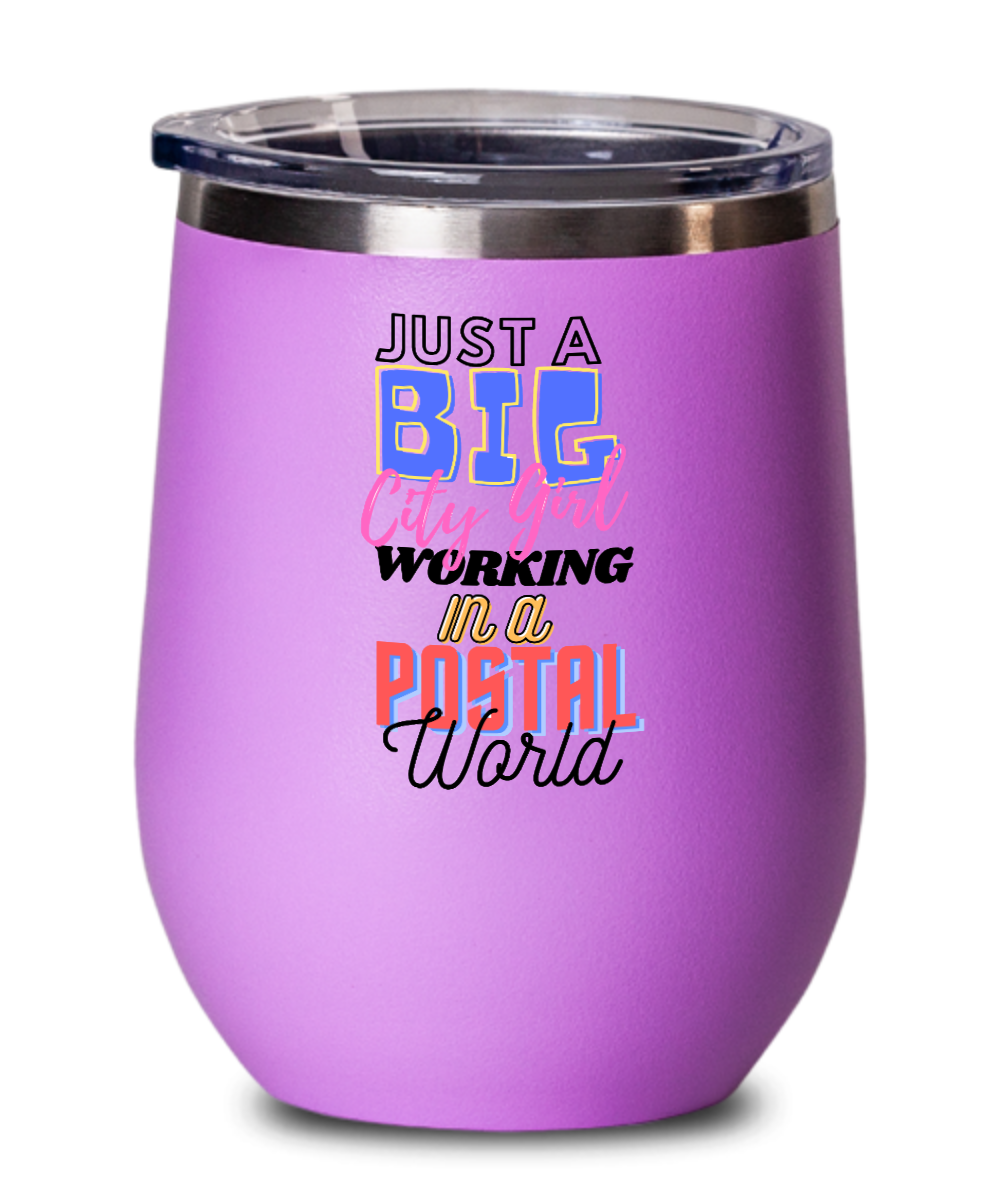 Postal Worker Gifts Just A Big City Girl Birthday Christmas Gift Idea For Women Wine Glass