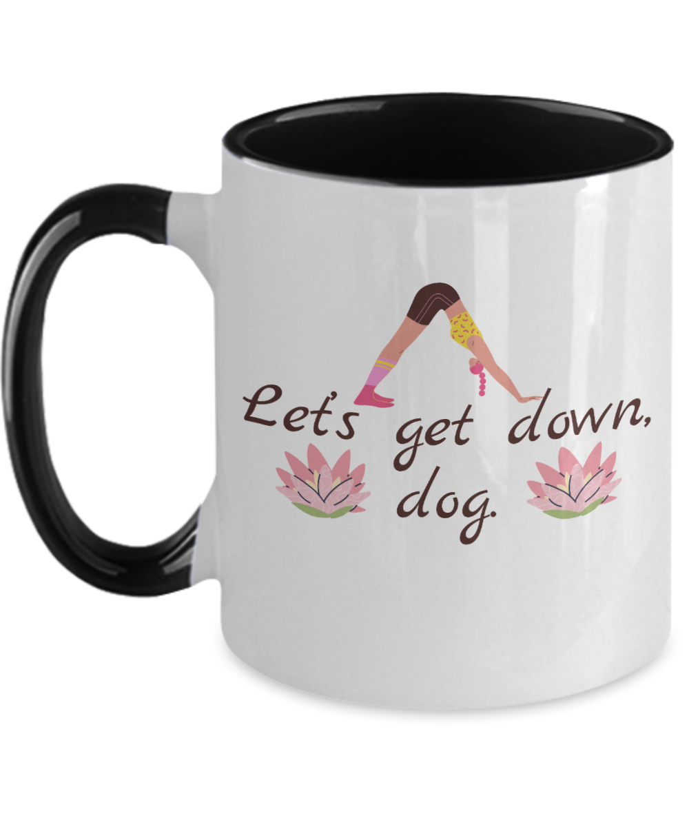 Yoga Gifts Lets Get Down Dog Birthday Christmas Gift Idea Two Tone Coffee Mug 11oz