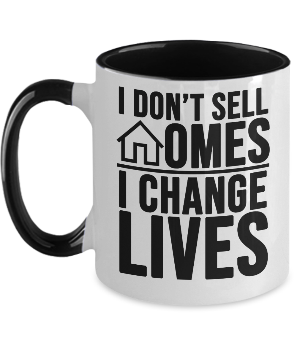 Realtor Gifts I Dont Sell Homes Birthday Christmas Gift Idea Two Tone Coffee Mug 11oz