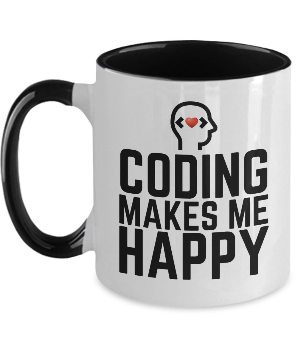 Computer Programming Gifts Coding Makes Me Happy Birthday Christmas Gift Idea For Men Women Two Tone Coffee Mug 11oz