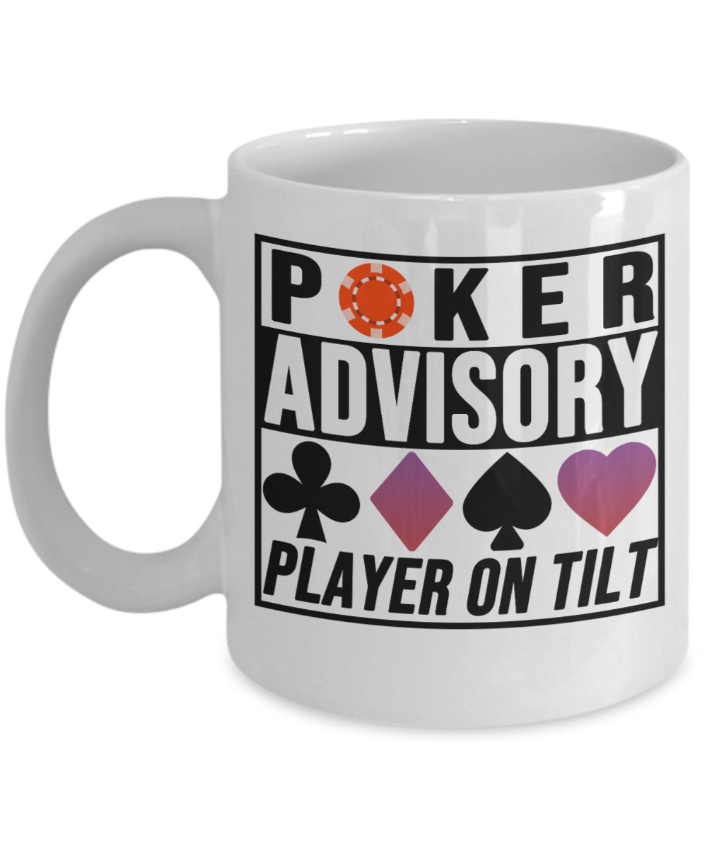 Poker Gifts Coffee Mug Poker Advisory Birthday Christmas Gift Idea For Men Women 11 oz or 15 oz