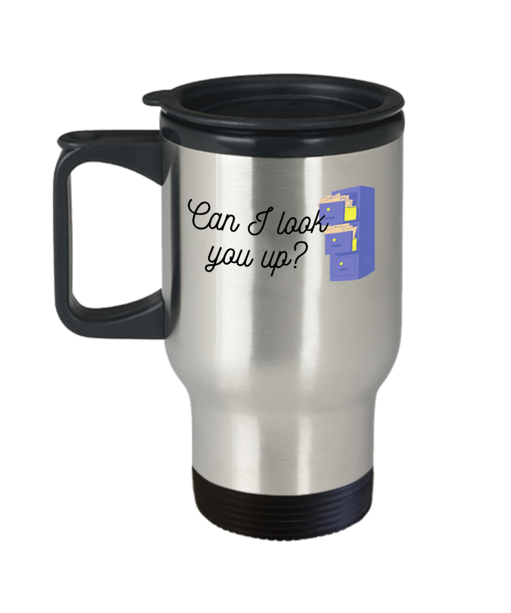 Librarian Gifts Can I Look You Up Birthday Christmas Gift Idea For Men Women Travel Mug