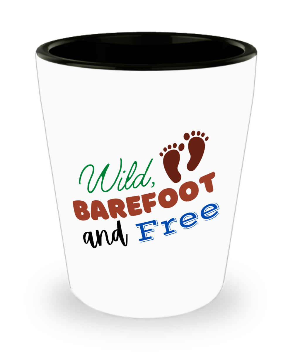 Yoga Gifts Wild Barefoot And Free Birthday Christmas Gift Idea For Men Women Shot Glass