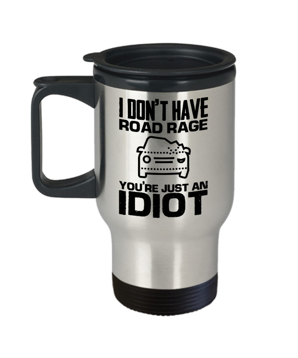 Trucker Gifts I Dont Have Road Rage Birthday Christmas Gift Idea For Men Women Travel Mug