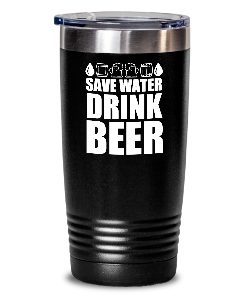 Bartender Gifts Save Water Drink Beer Birthday Christmas Gift Idea For Men Women 20oz or 30oz Tumbler