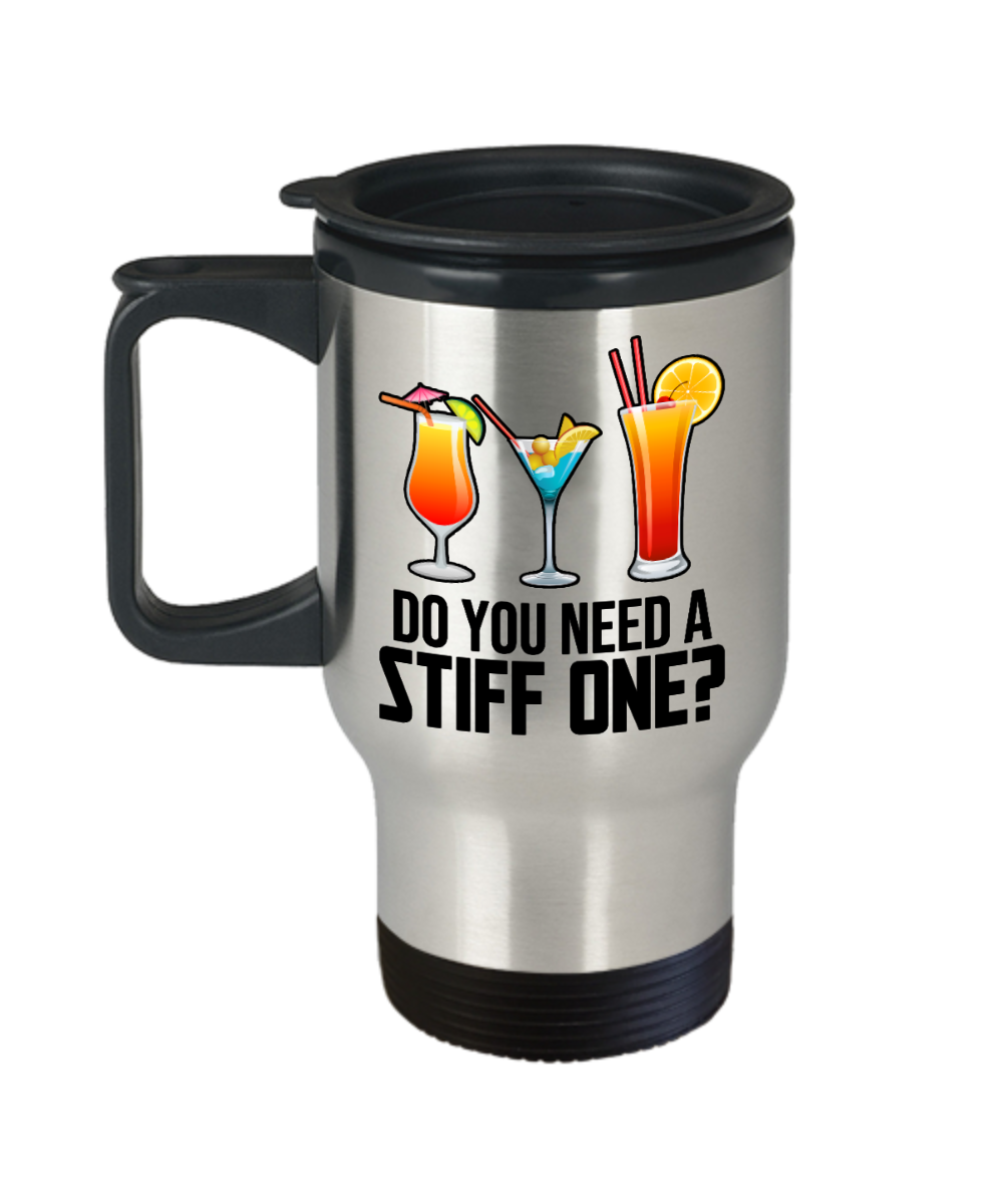 Bartender Gifts Do You Need A Stiff One Birthday Christmas Gift Idea For Men Women Travel Mug