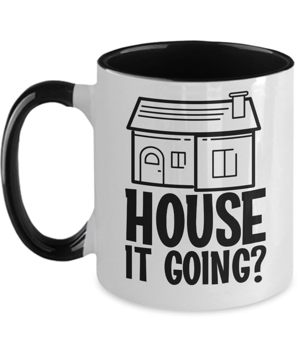 Realtor Gifts House It Going Birthday Christmas Gift Idea Two Tone Coffee Mug 11oz