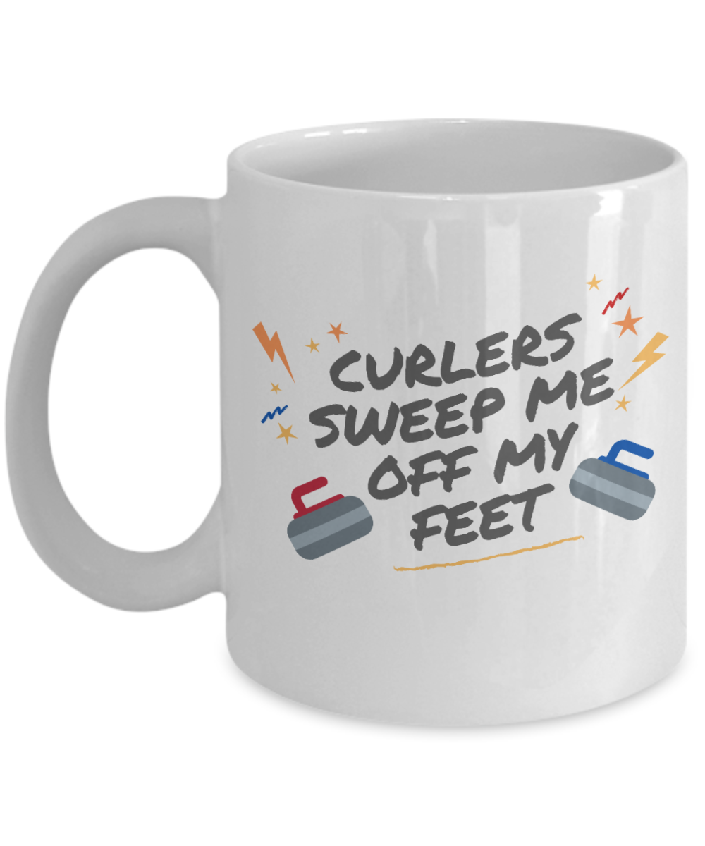 Curling Sport Gifts Coffee Mug Curlers Sweep Me Off My Feet Birthday Christmas Gift Idea For Men Women 11 oz or 15 oz