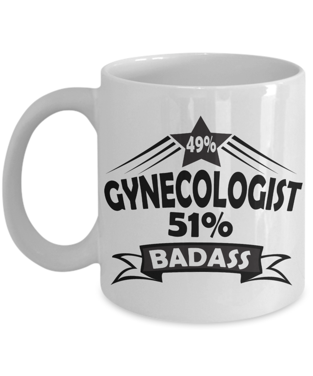 11 oz or 15 oz Coffee Mug - Badass Gynecologist - Boyfriend, Girlfriend, Birthday, Funny, Novelty, Gift