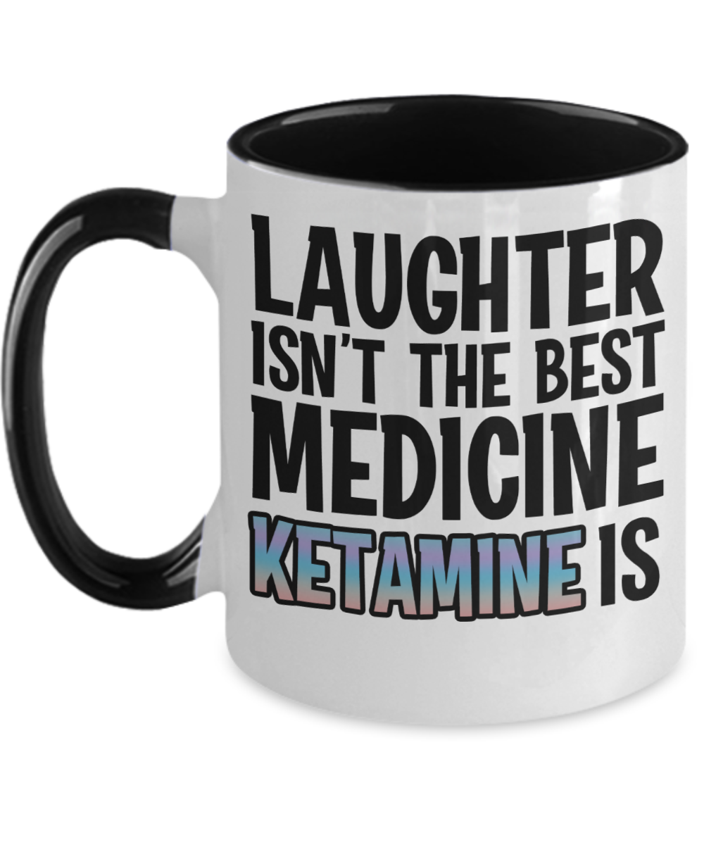 Pharmacist Gifts Laughter Isnt The Best Birthday Christmas Gift Idea Two Tone Coffee Mug 11oz