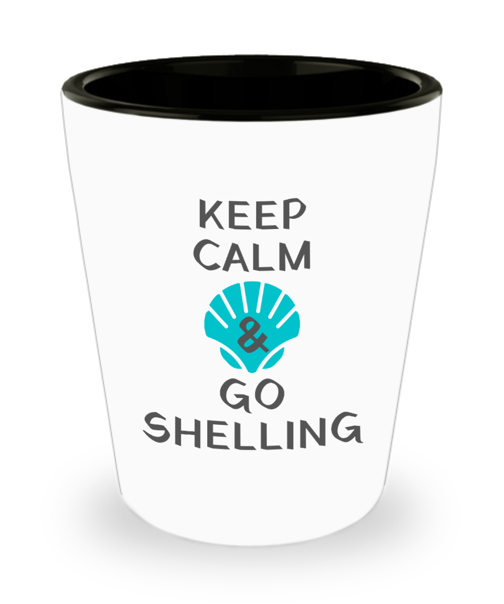 Hunting Gifts Keep Calm And Go Shelling Birthday Christmas Gift Idea For Men Women Shot Glass