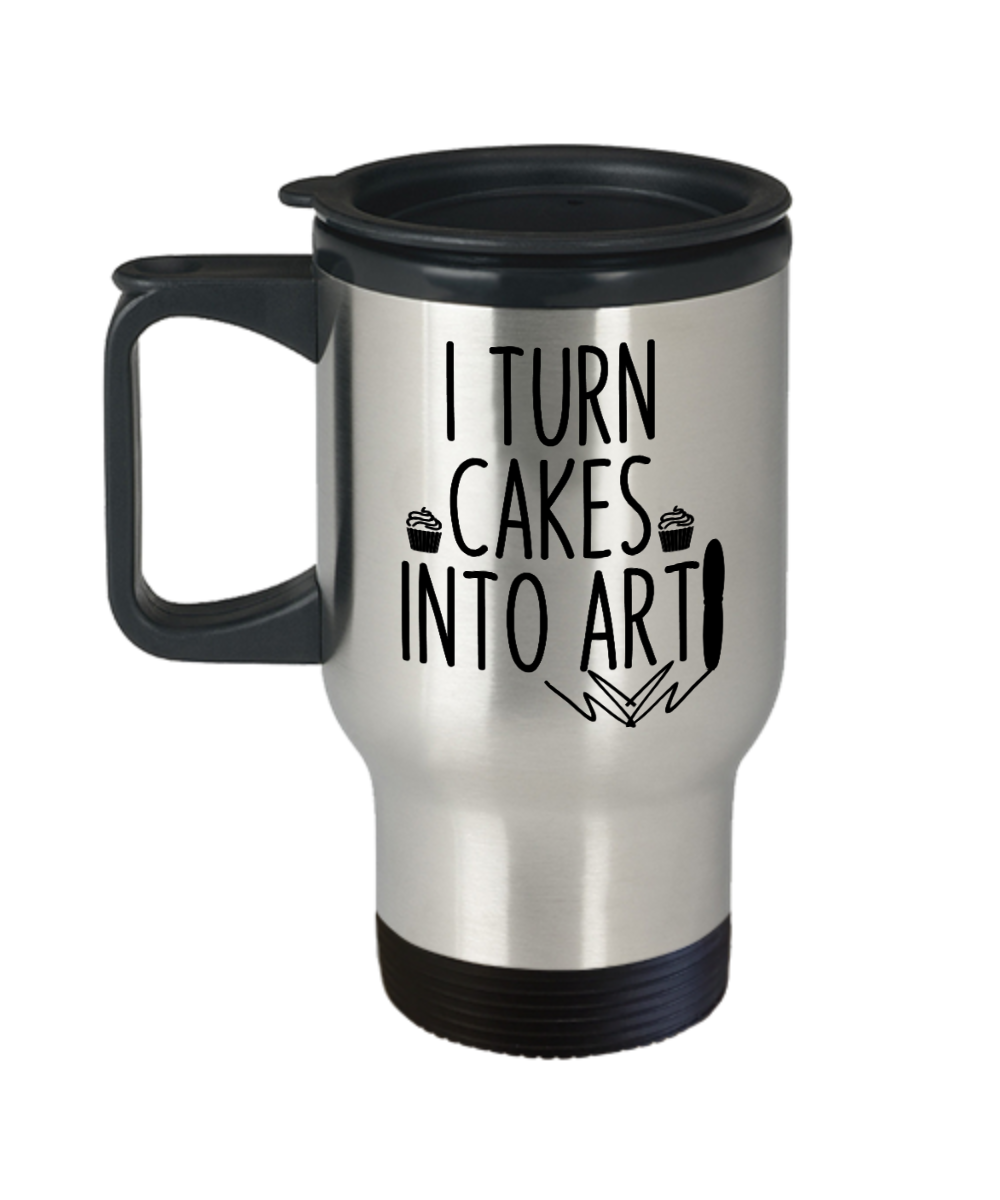 Baking Gifts I Turn Cakes Into Art Birthday Christmas Gift Idea For Men Women Travel Mug