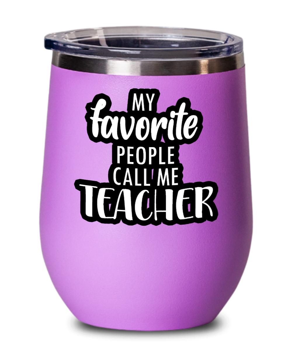 Teacher Gifts My Favorite People Birthday Christmas Gift Idea For Men Women Wine Glass