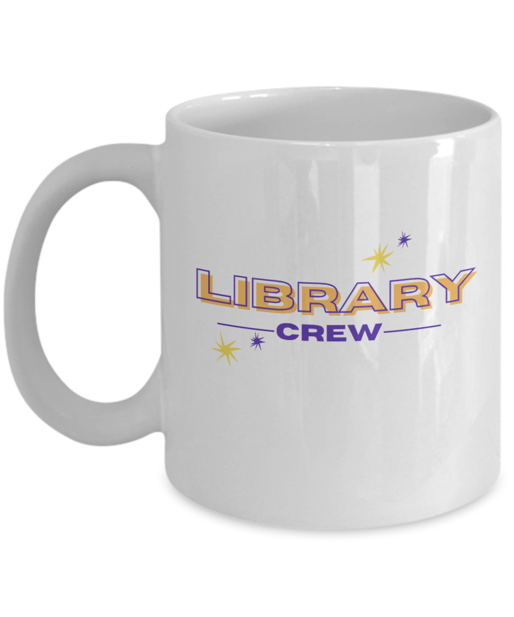 Librarian Gifts Coffee Mug Library Crew Birthday Christmas Gift Idea For Men Women 11 oz or 15 oz