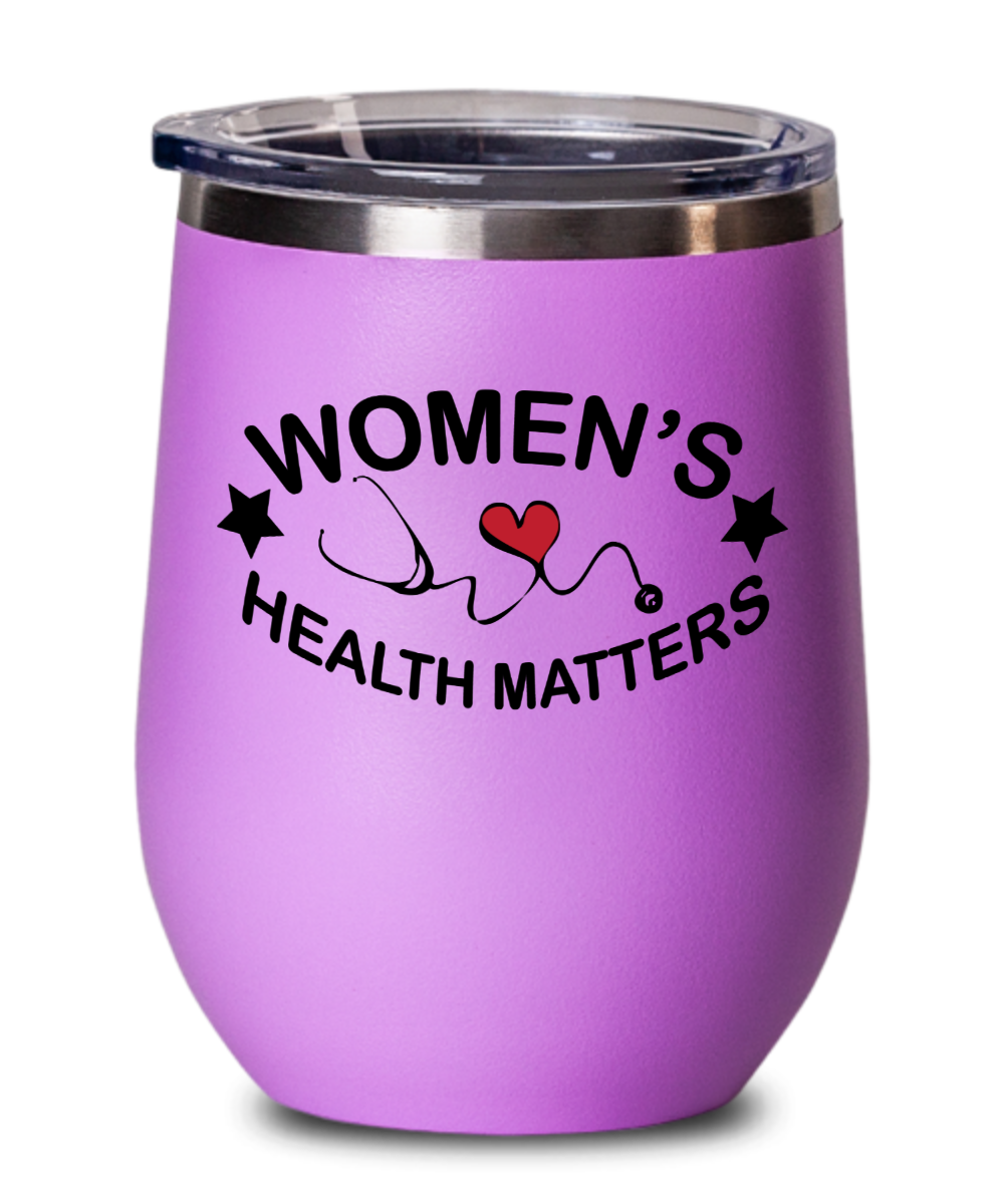 Gynecologist Gifts Womens Health Matters Birthday Christmas Gift Idea Wine Glass