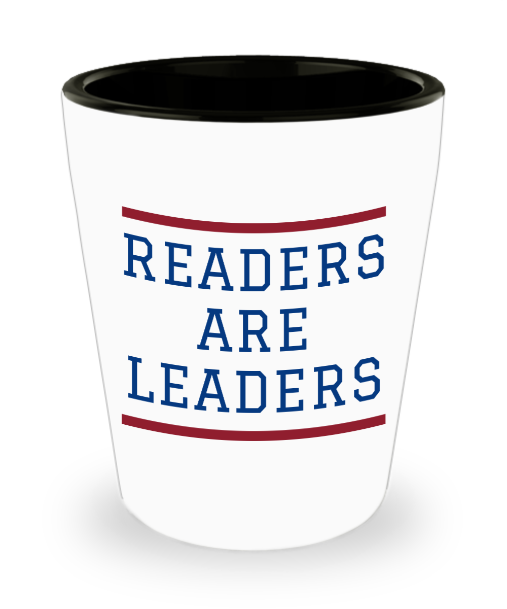 Librarian Gifts Readers Are Leaders Birthday Christmas Gift Idea For Men Women Shot Glass