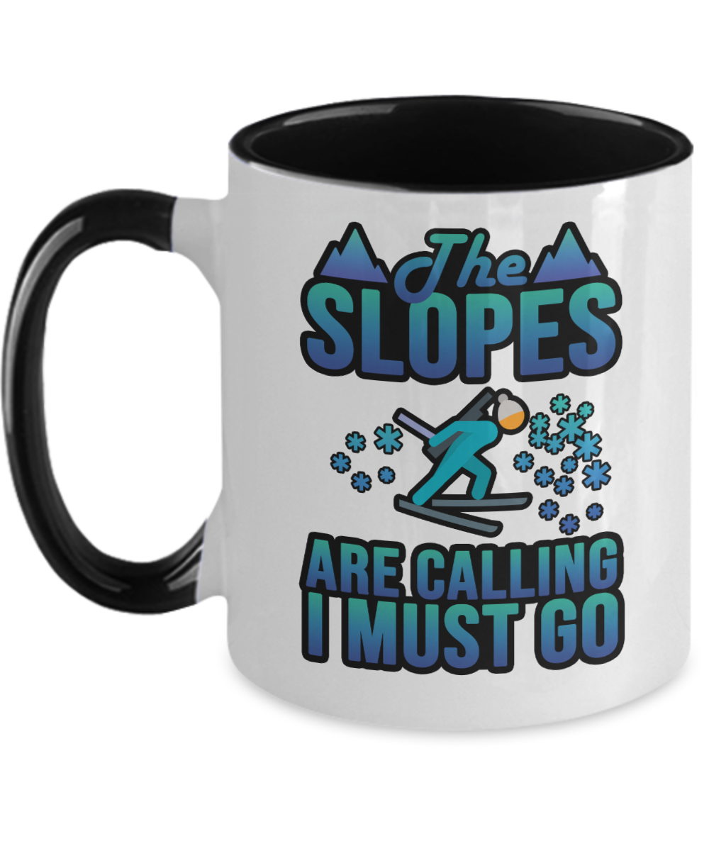 Skiing Gifts The Slopes Are Calling I Must Go Birthday Christmas Gift Idea For Men Women Two Tone Coffee Mug 11oz