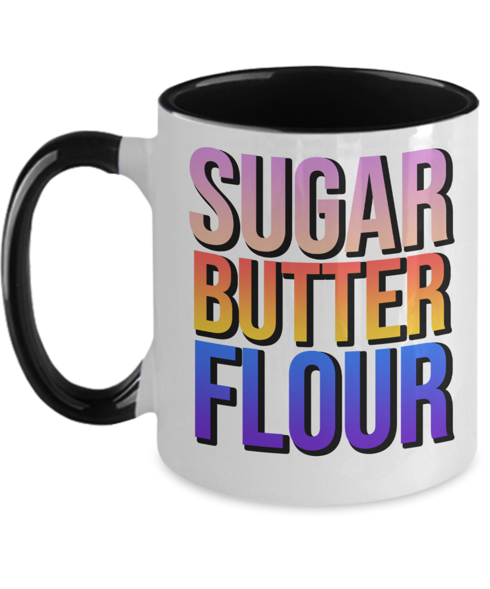 Baking Gifts Sugar Butter Flour Birthday Christmas Gift Idea For Men Women Two Tone Coffee Mug 11oz