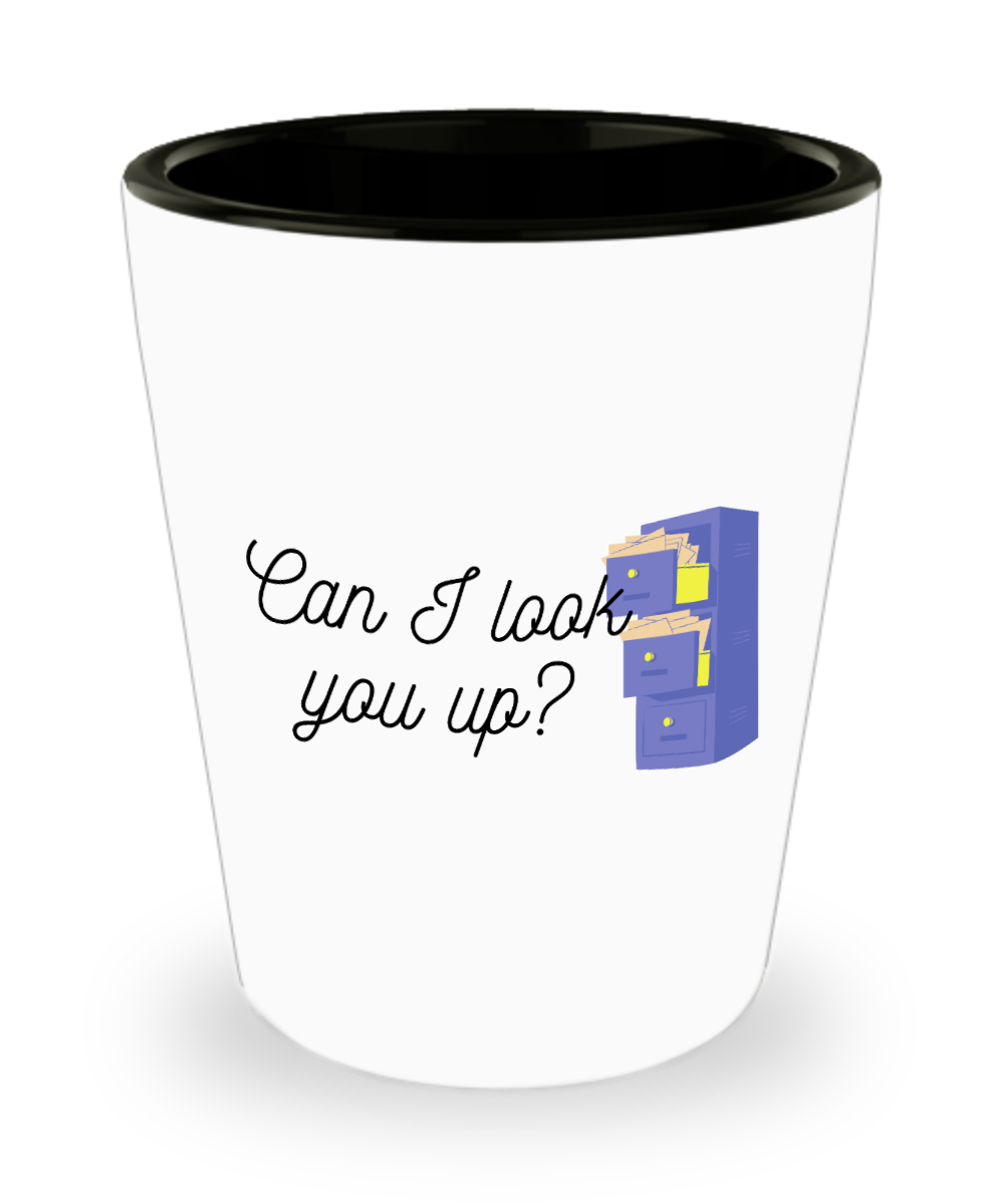 Librarian Gifts Can I Look You Up Birthday Christmas Gift Idea For Men Women Shot Glass