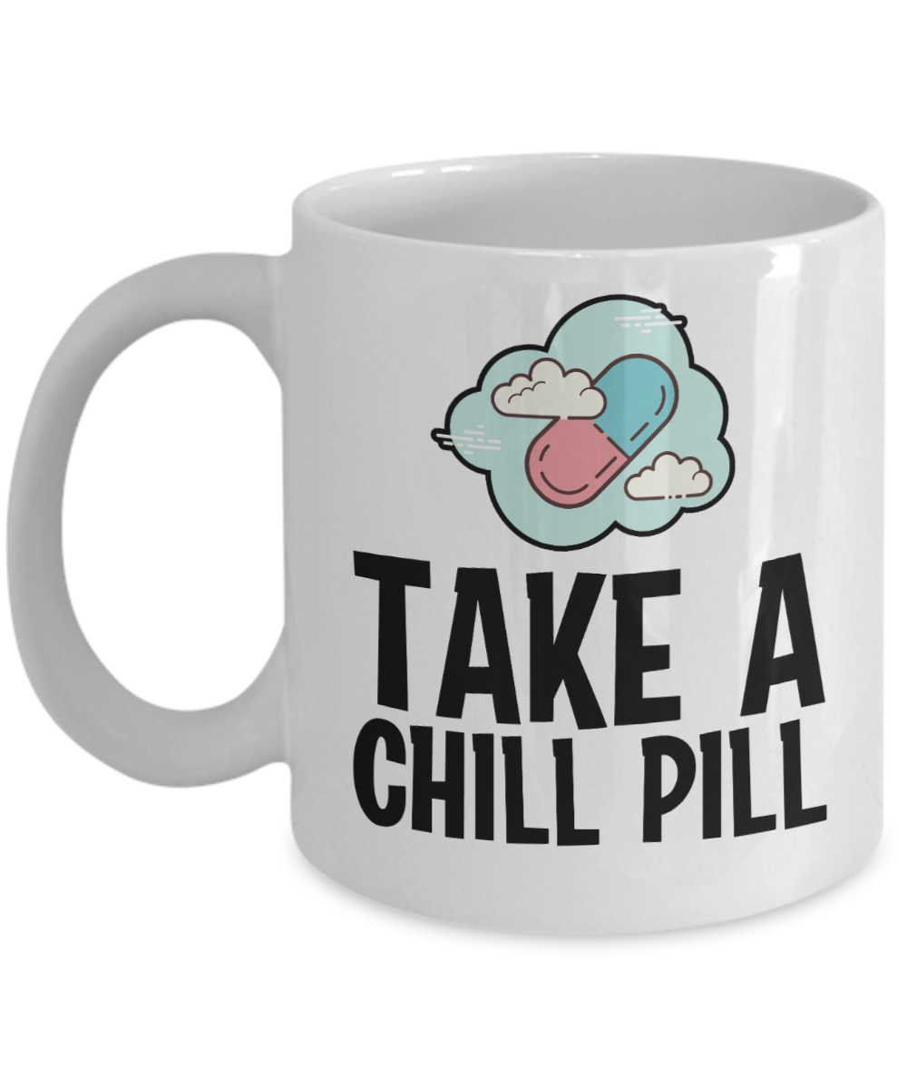 Pharmacist Gifts Coffee Mug Take A Chill Pill Birthday Christmas Gift Idea For Men Women 11 oz or 15 oz