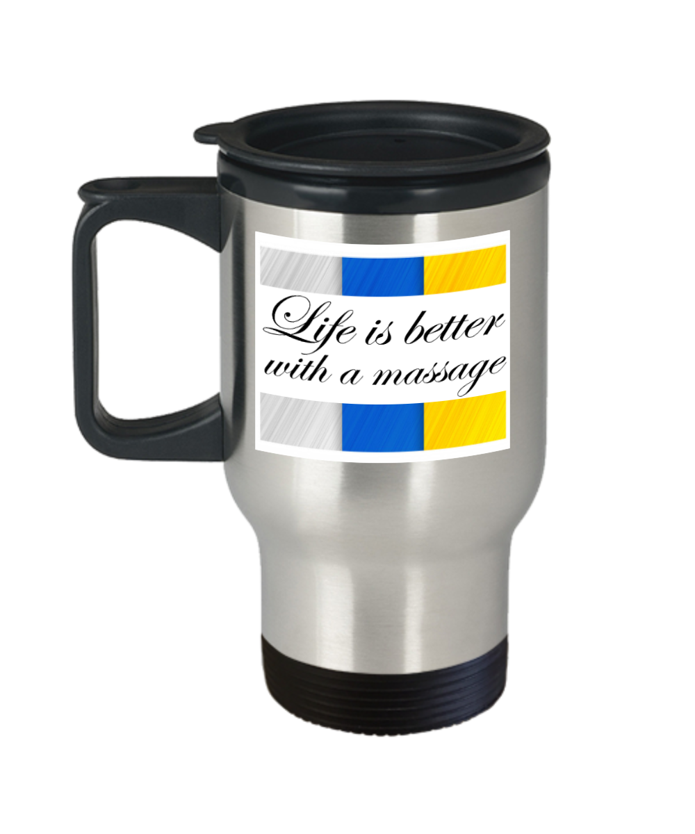 Massage Gifts Life Is Better With A Massage Birthday Christmas Gift Idea Travel Mug