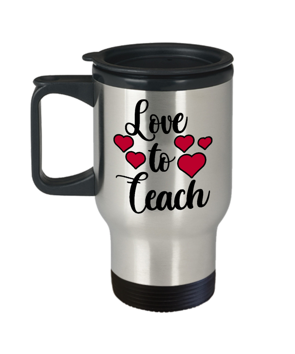 Teacher Gifts Love To Teach Birthday Christmas Gift Idea For Men Women Travel Mug