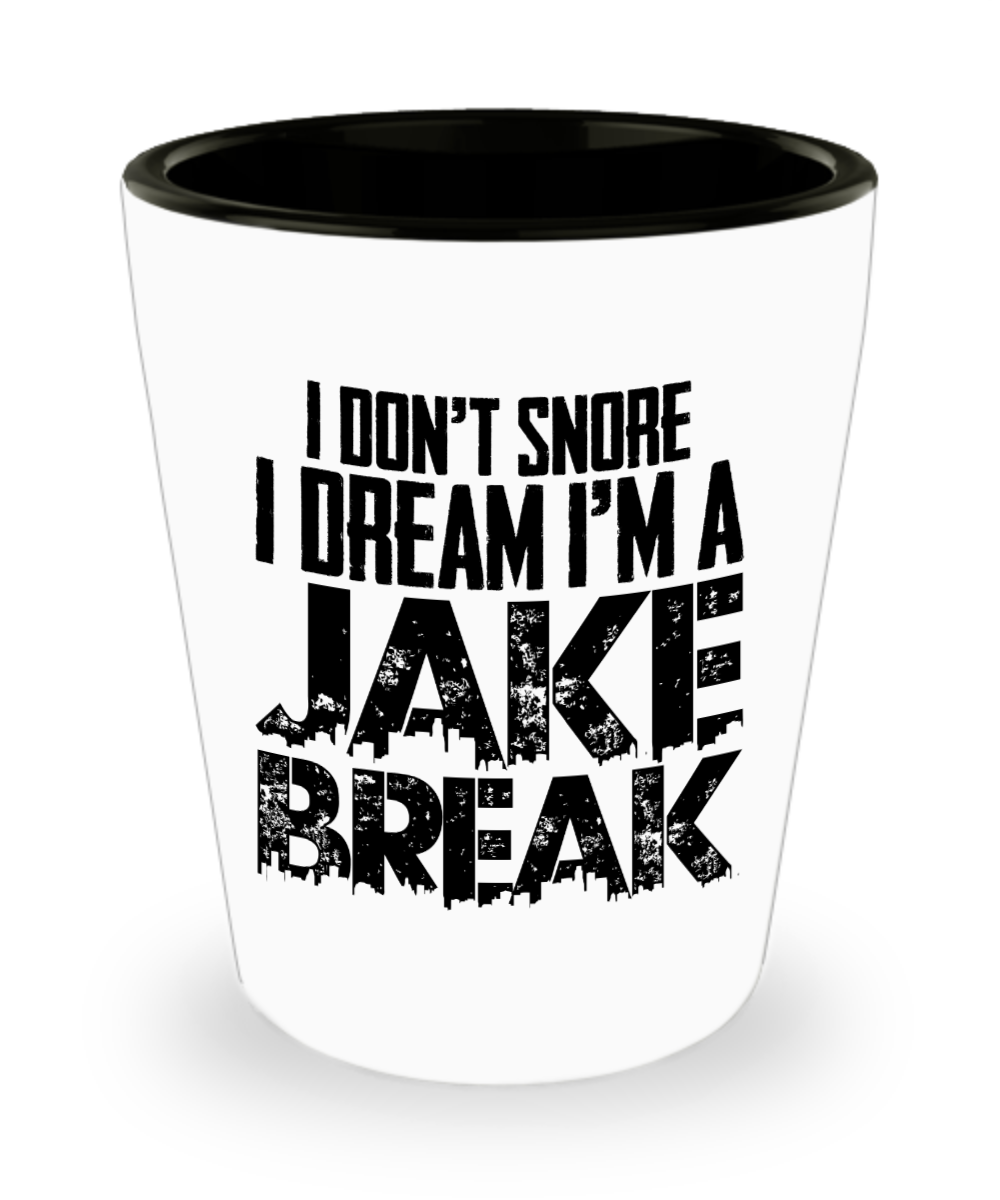 Trucker Gifts I Dont Smoke I Dream  Birthday Christmas Gift Idea For Men Women Shot Glass