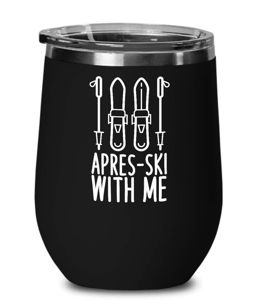 Skiing Gifts Apres Ski With Me Birthday Christmas Gift Idea For Men Women Wine Glass