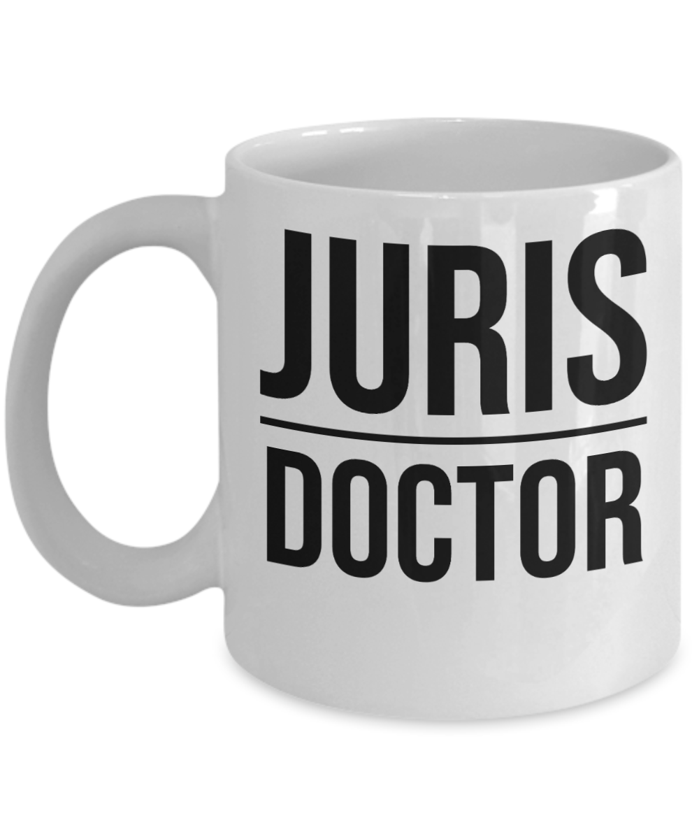 11 oz or 15 oz Coffee Mug - Juris Doctor - Boyfriend, Girlfriend, Birthday, Funny, Novelty, Gift, Lawyer