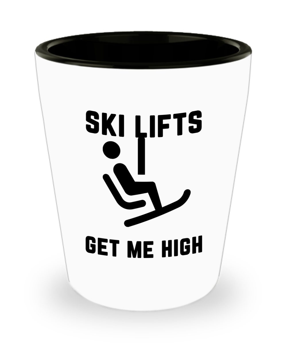 Skiing Gifts Ski Lifts Get Me High Birthday Christmas Gift Idea For Men Women Shot Glass