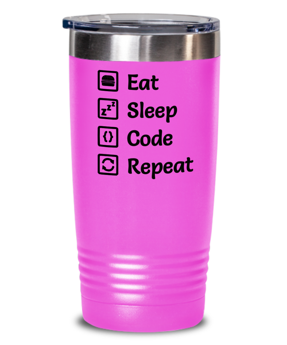 Programming Gifts Eat Sleep Code Repeat Birthday Christmas Gift Idea For Men Women 20oz or 30oz Tumbler