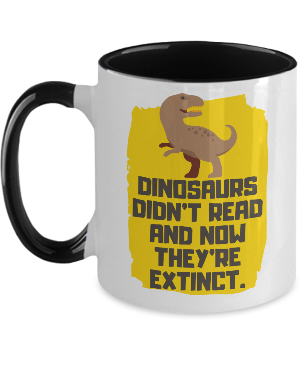 Librarian Gifts Dinosaurs Didnt Read Birthday Christmas Gift Idea For Men Women Two Tone Coffee Mug 11oz