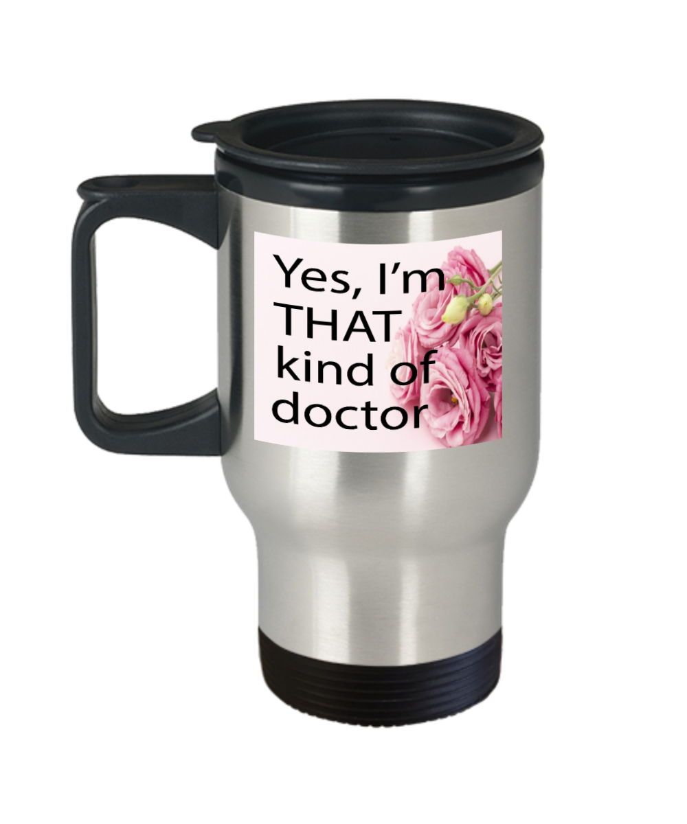 Gynecologist Gifts That Kind Of Doctor Birthday Christmas Gift Idea Travel Mug