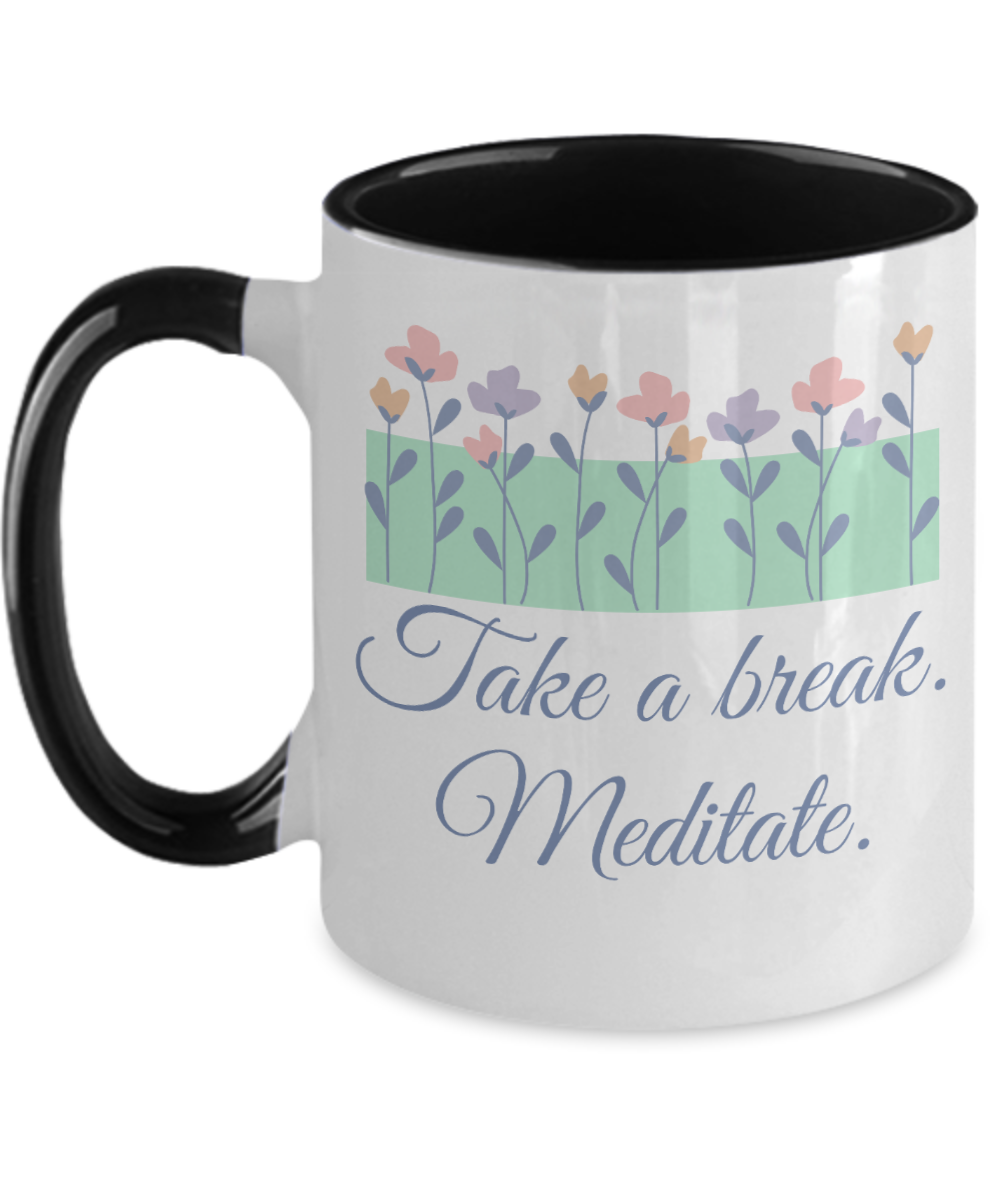 Yoga Gifts Take A Break Meditate Birthday Christmas Gift Idea Two Tone Coffee Mug 11oz