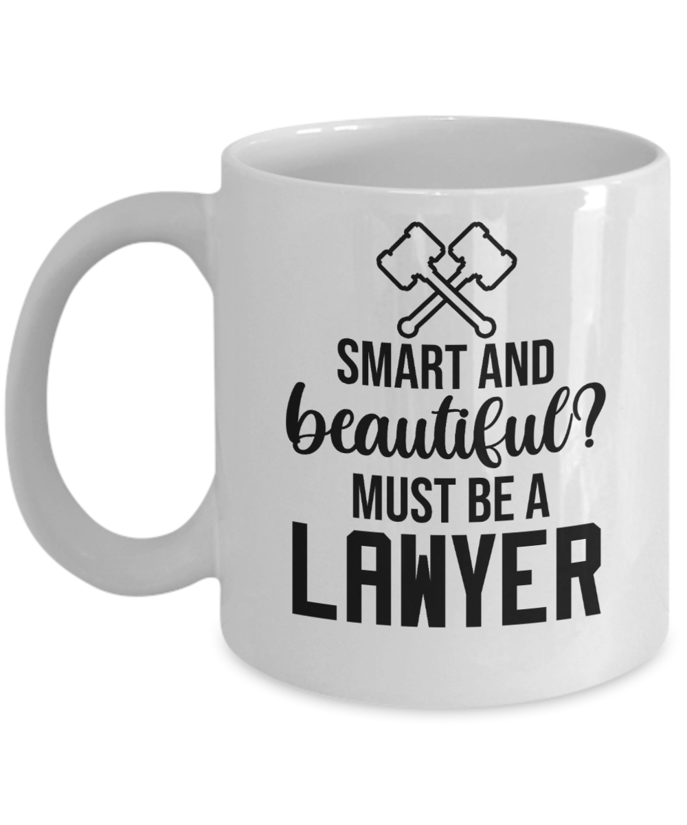 11 oz or 15 oz Coffee Mug - Smart And Beautiful, Must Be A Lawyer - Boyfriend, Girlfriend, Birthday, Funny, Novelty, Gift