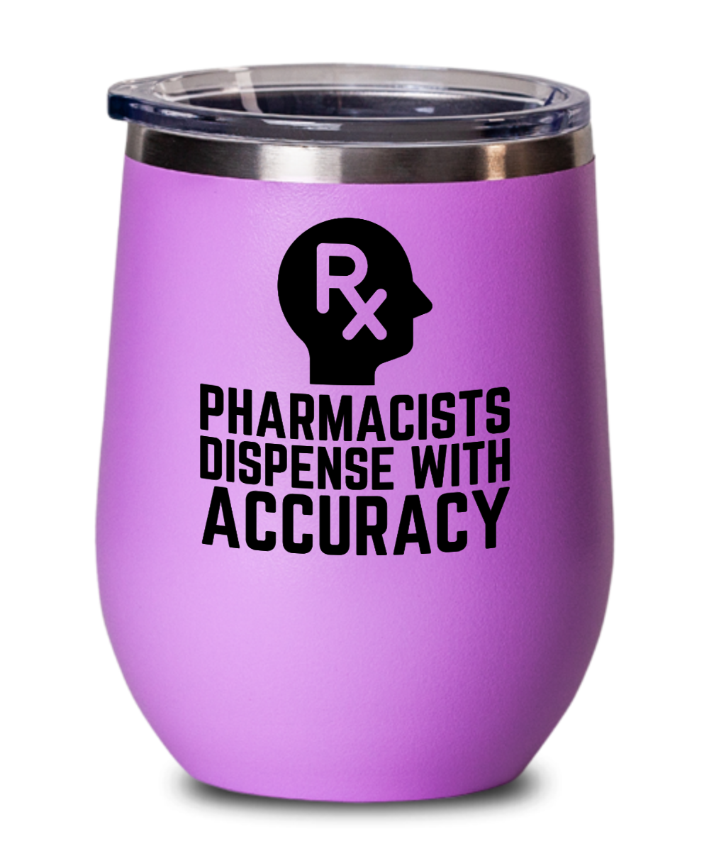 Pharmacist Gifts Pharmacist Dispense Birthday Christmas Gift Idea Wine Glass