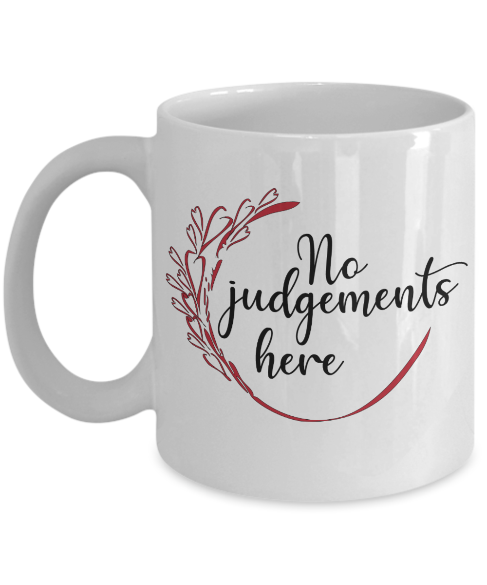 11 oz or 15 oz Coffee Mug - No Judgements Here - Boyfriend, Girlfriend, Birthday, Funny, Novelty, Gift, Gynecologist -